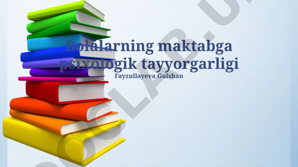 Bolalarning maktabga psixologik tayyorgarligi