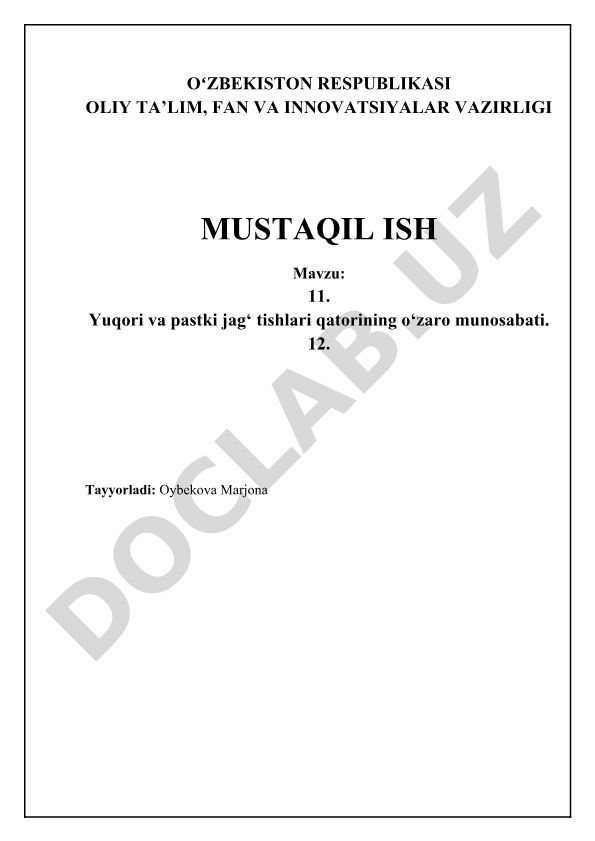 Yuqori va pastki jag‘ tishlari qatorining o‘zaro munosabati va noto‘g‘ri okklyuziya