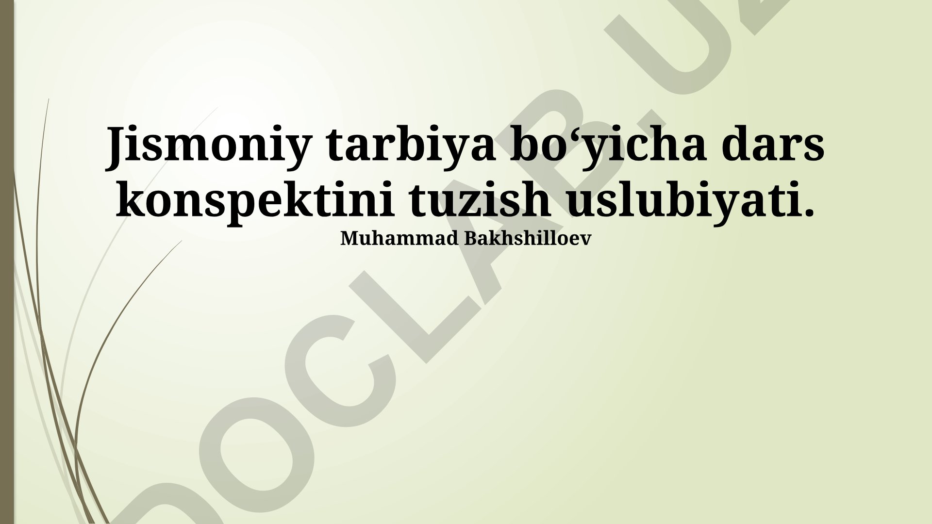 Jismoniy tarbiya dars konspektini tuzish uslubiyati