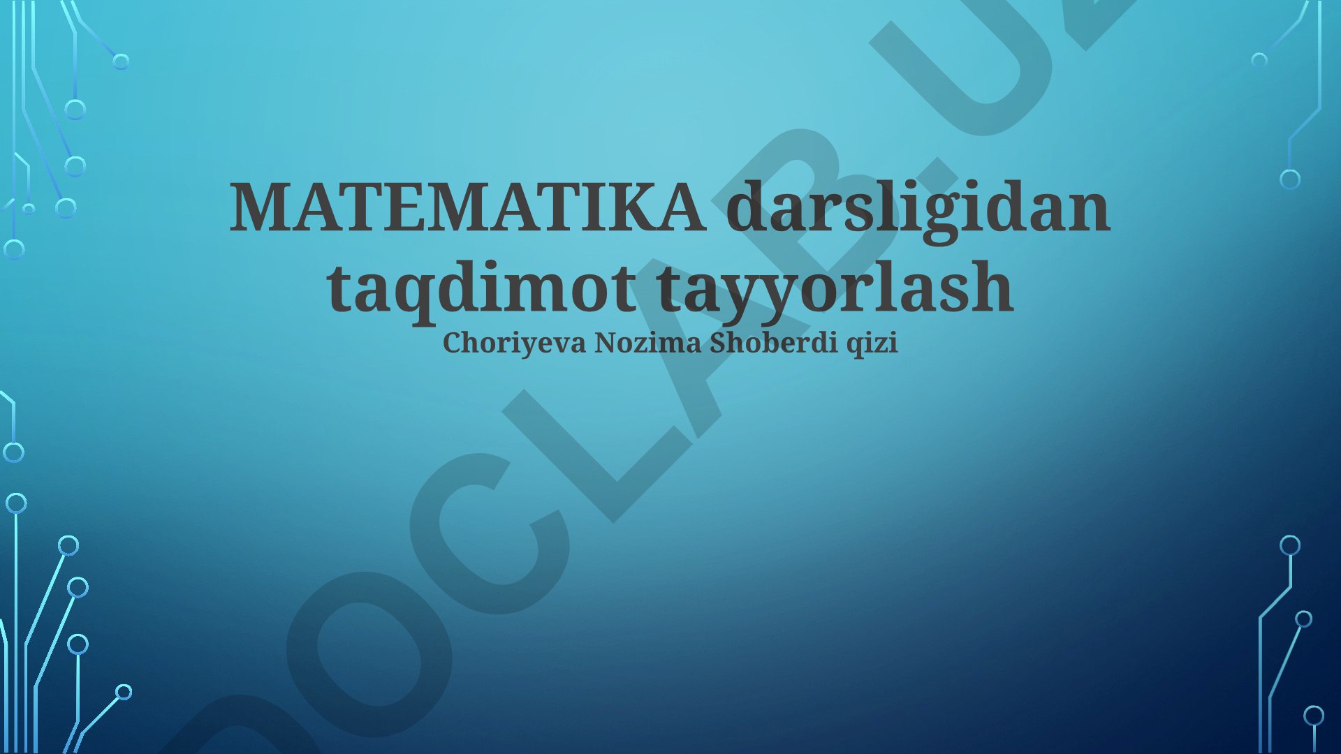 Matematika darsligidan taqdimot tayyorlash