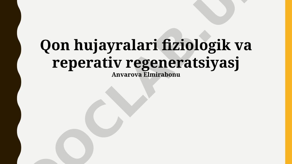 Qon hujayralari fiziologik va reparativ regeneratsiyasi