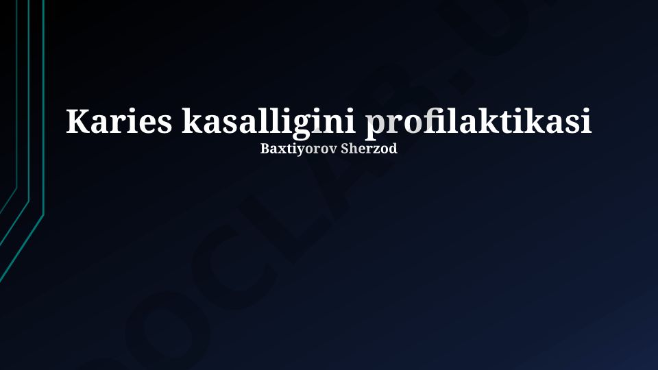 Karies kasalligini profilaktikasi