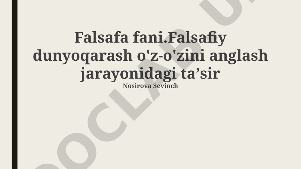 Falsafiy dunyoqarashning o'z-o'zini anglash jarayoniga ta'siri