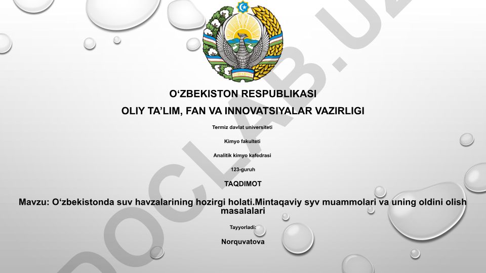 O‘zbekistonda suv havzalarining hozirgi holati, mintaqaviy suv muammolari va uning oldini olish masalalari