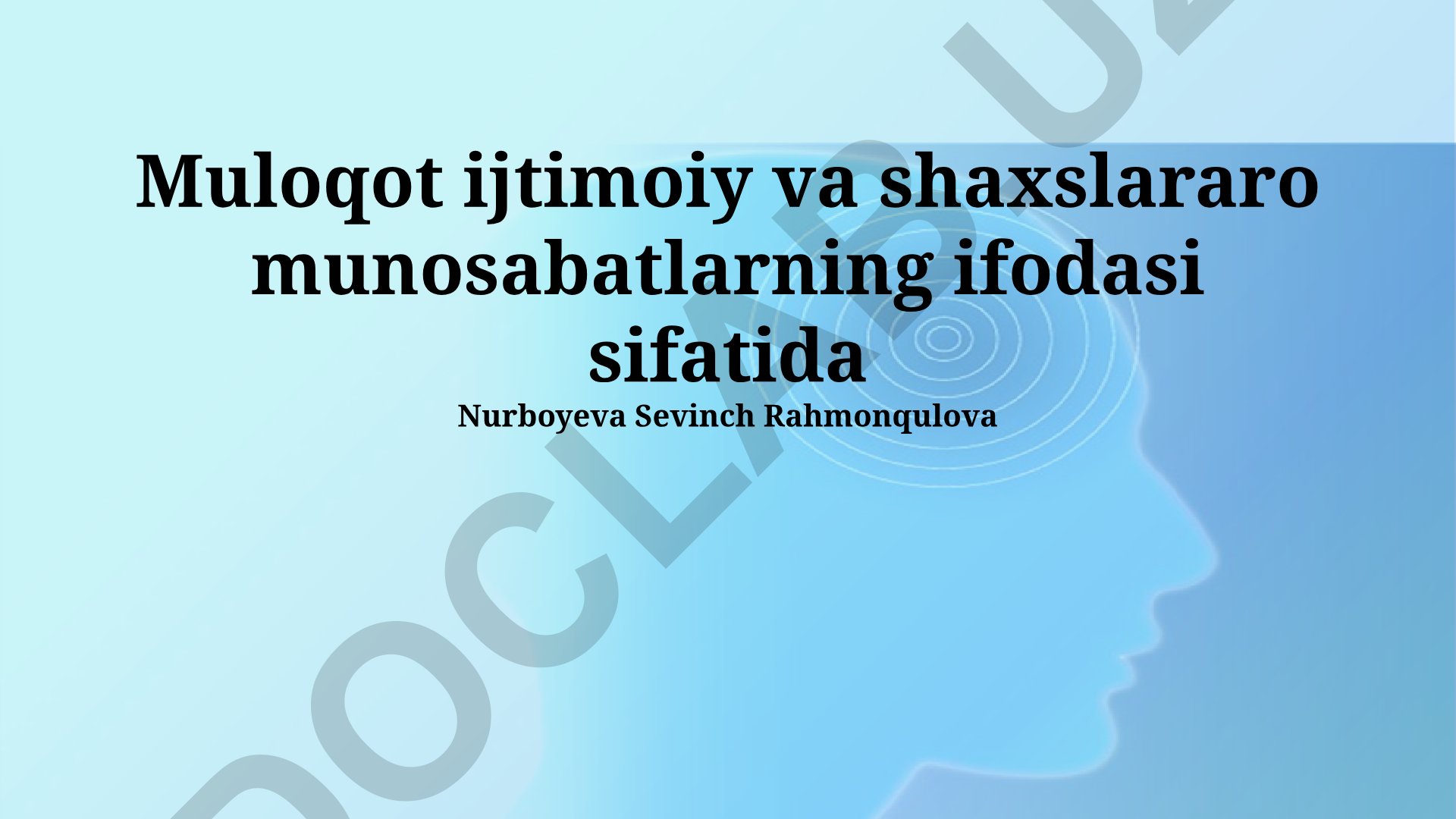 Muloqotning ijtimoiy va shaxslararo munosabatlardagi roli