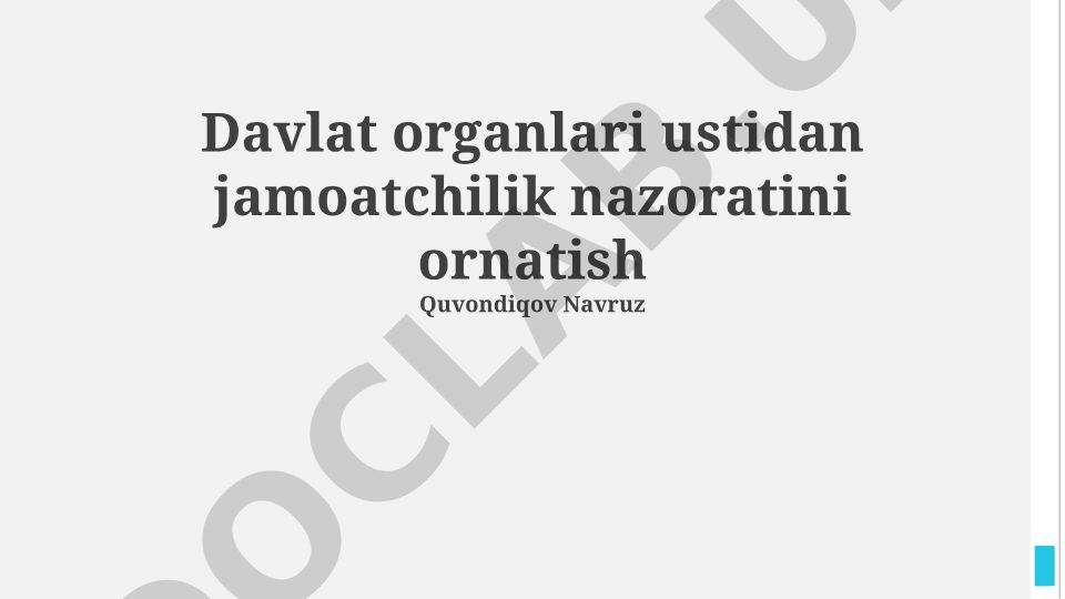 Davlat organlari ustidan jamoatchilik nazoratini o'rnatish