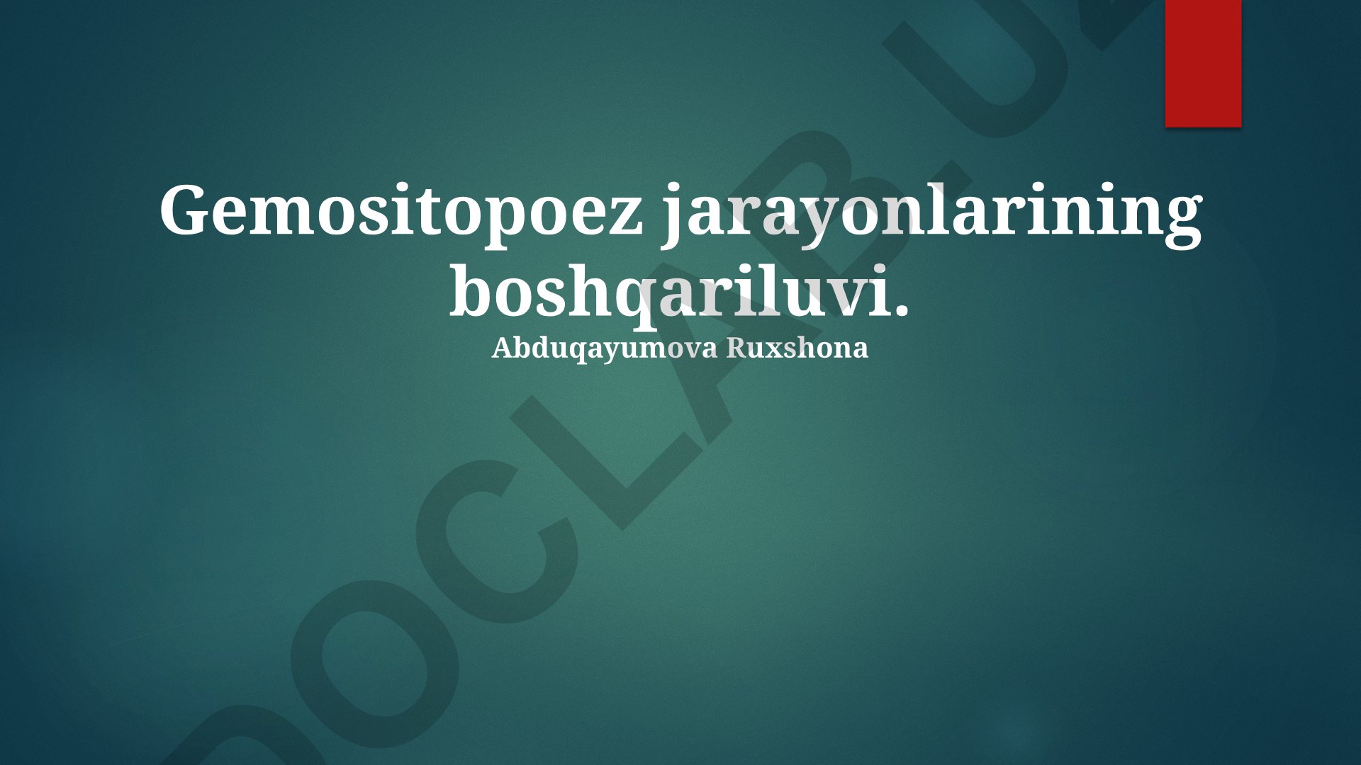 Gemositopoez jarayonlarining boshqariluvi
