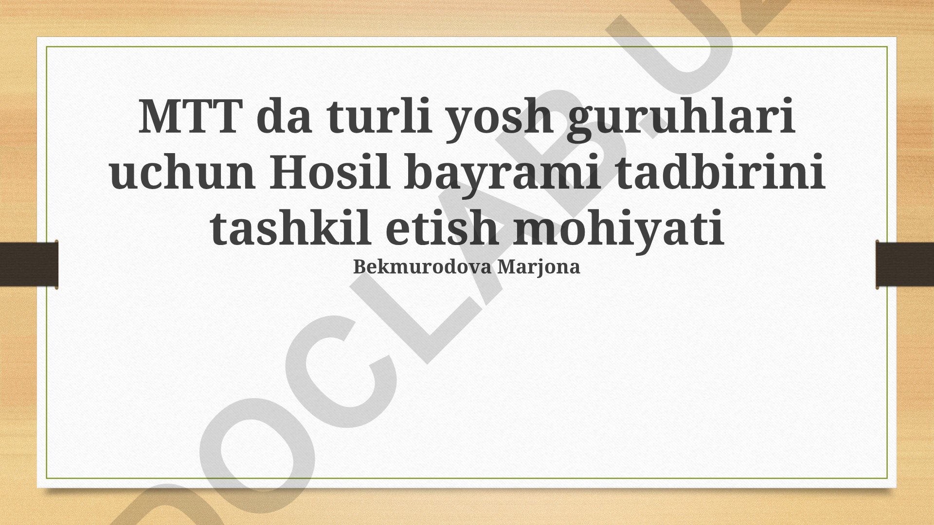 Turli yosh guruhlari uchun Hosil bayrami tadbirini tashkil etish