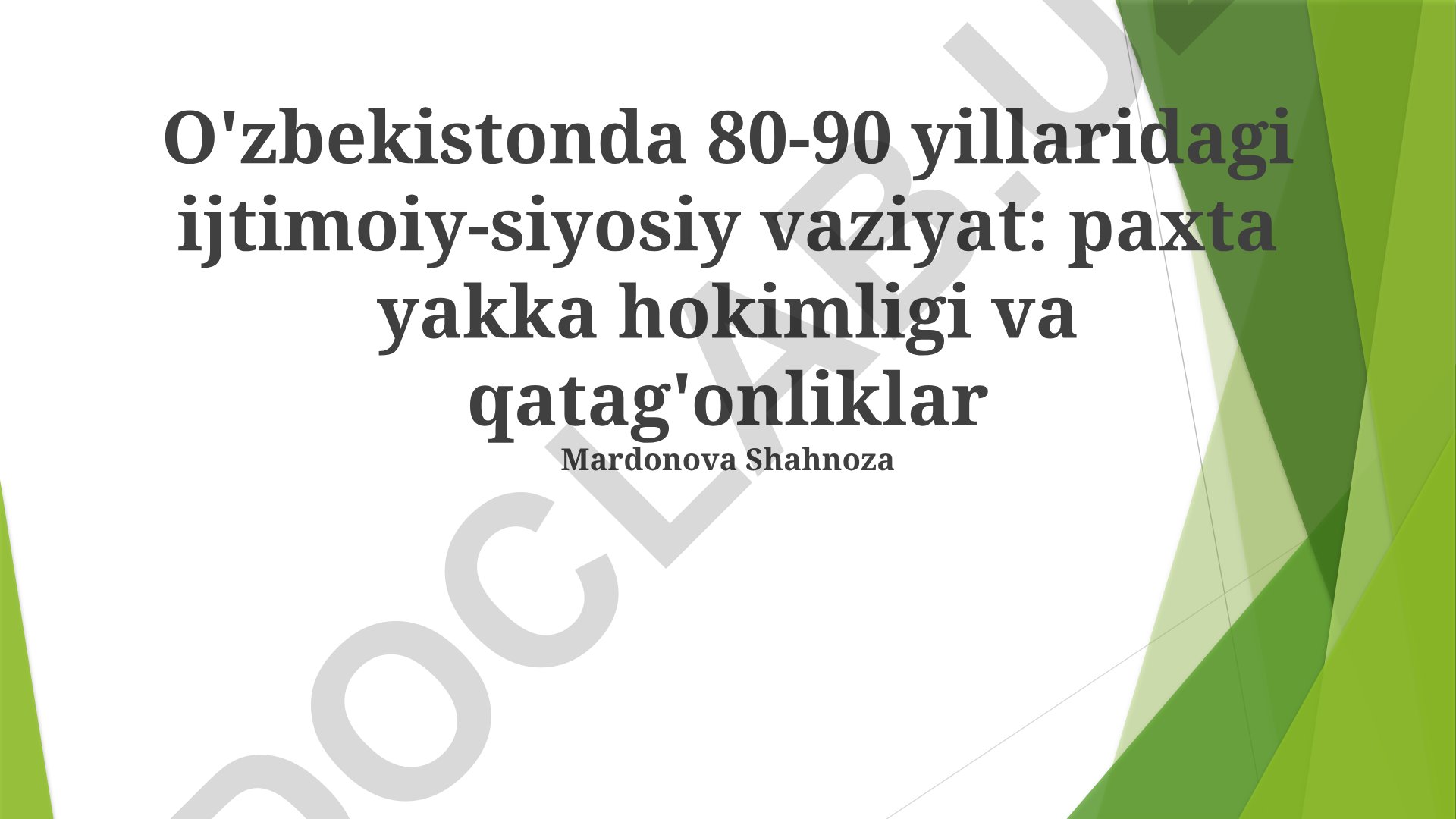 O'zbekistonda 80-90 yillaridagi ijtimoiy-siyosiy vaziyat: paxta yakka hokimligi va qatag'onliklar