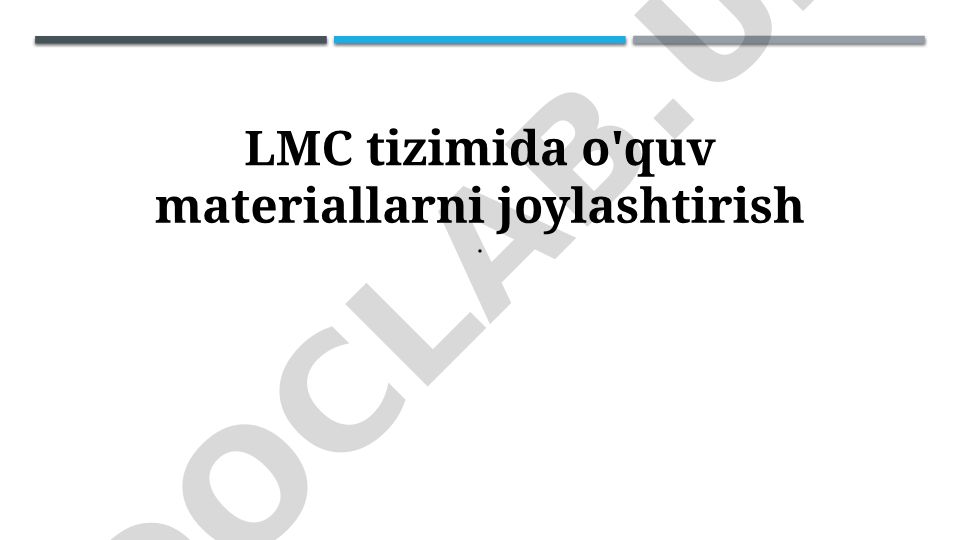 LMC tizimida o'quv materiallarni joylashtirish