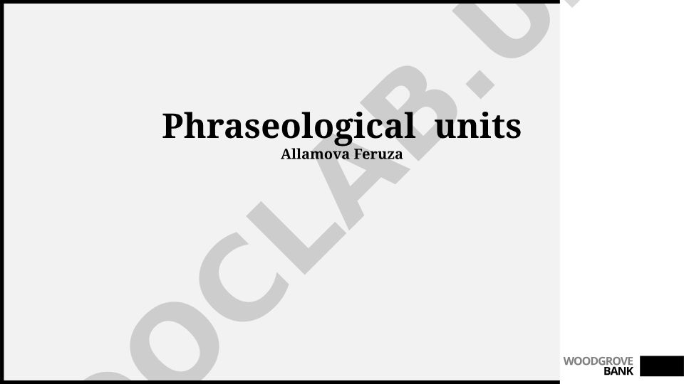 Understanding Phraseological Units: Definition, Types, and Features