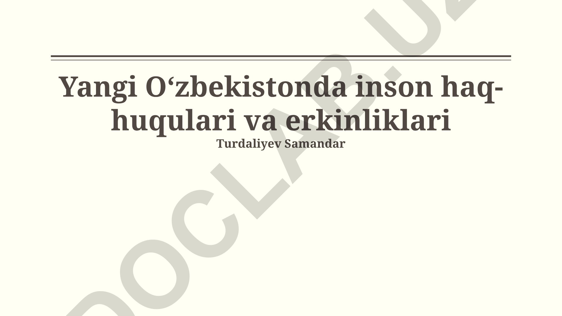 Yangi Oʻzbekistonda inson haq-huquqlari va erkinliklari