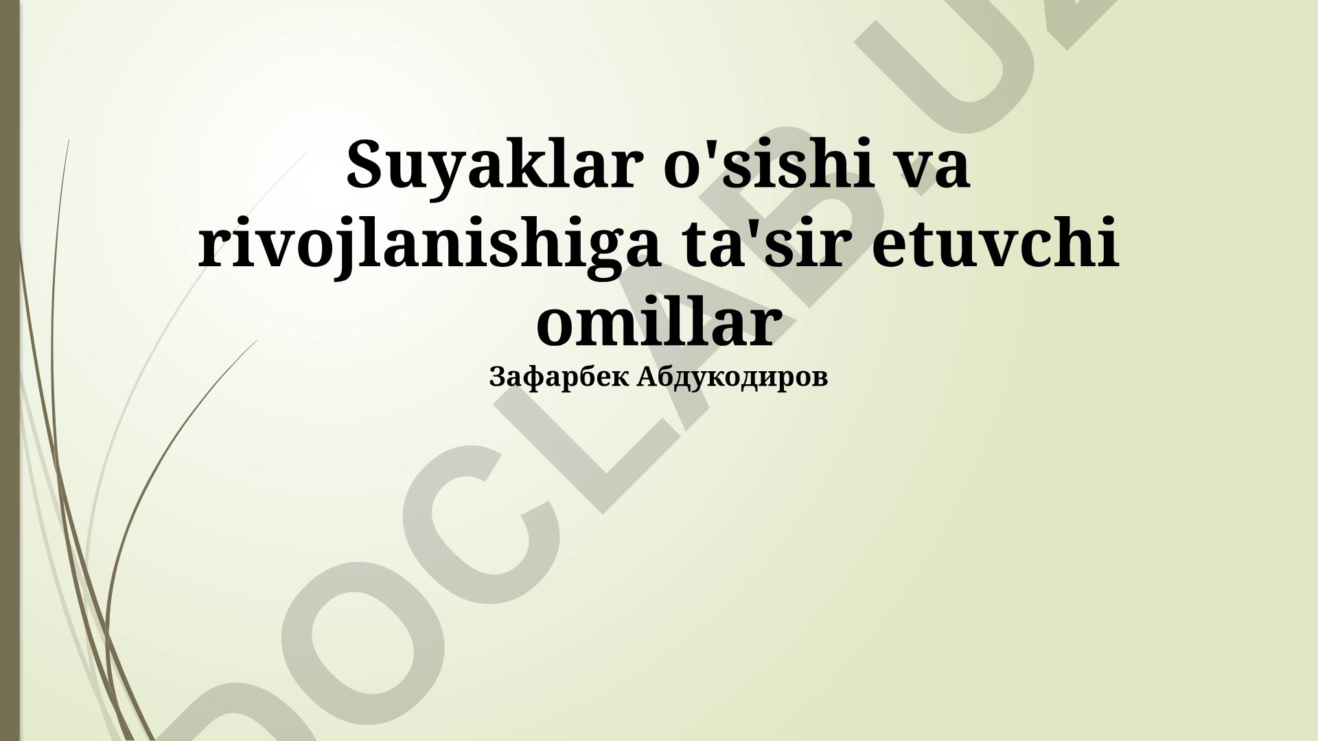 Suyaklar o'sishi va rivojlanishiga ta'sir etuvchi omillar