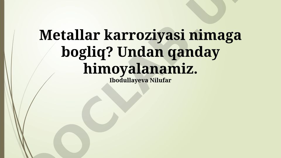 Metallarning korroziyasi va himoya usullari