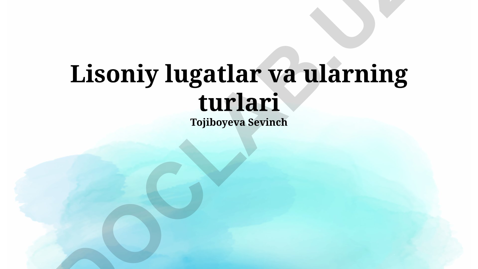 Lisoniy lug'atlar va ularning turlari