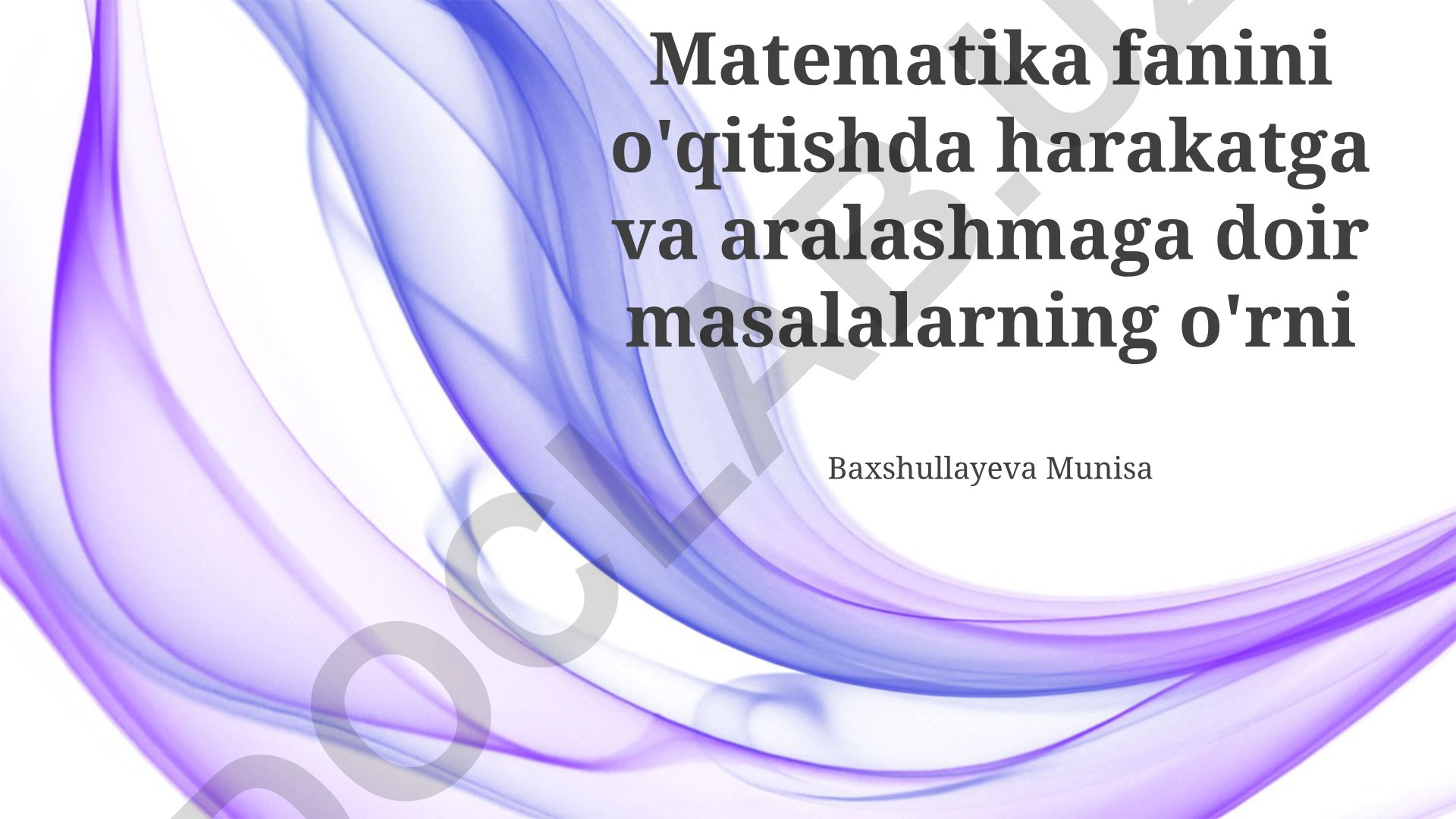 Matematika fanida harakat va aralashma masalalarini o'qitish