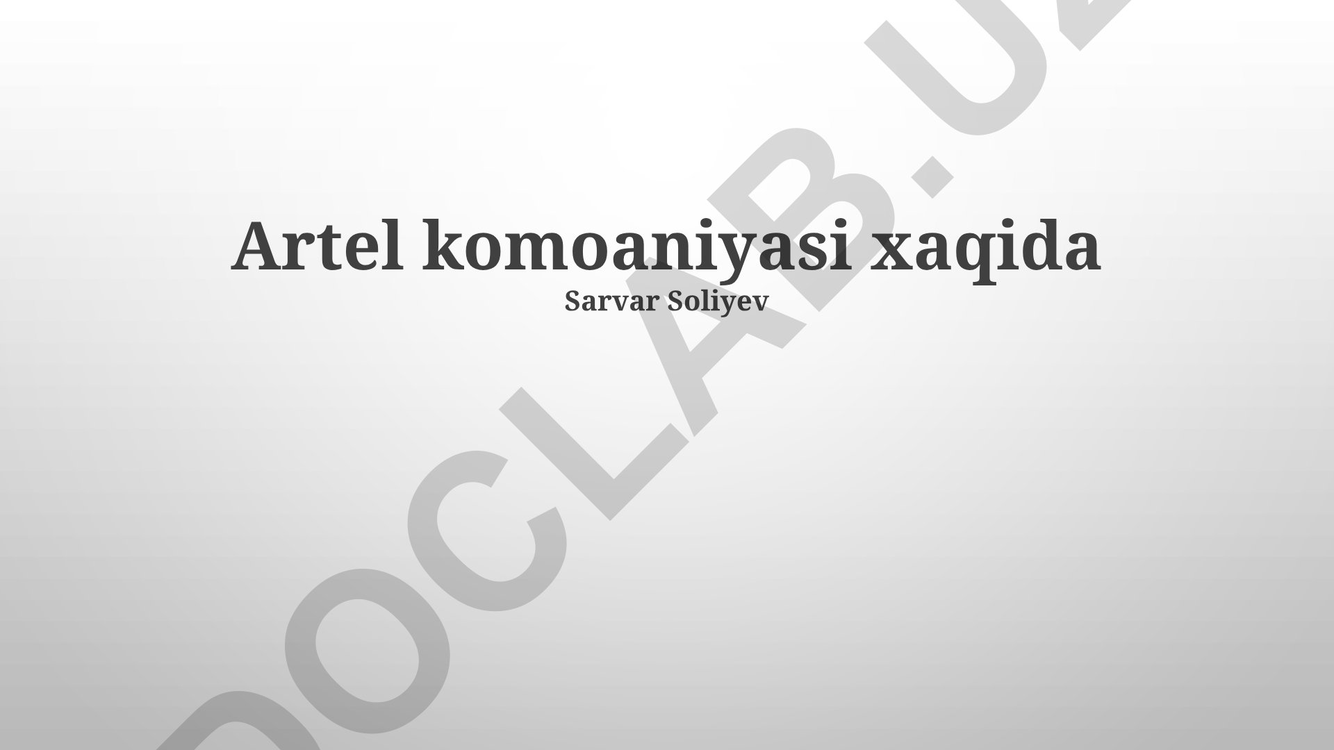 Artel kompaniyasi haqida ma'lumot va kelajak rejalari