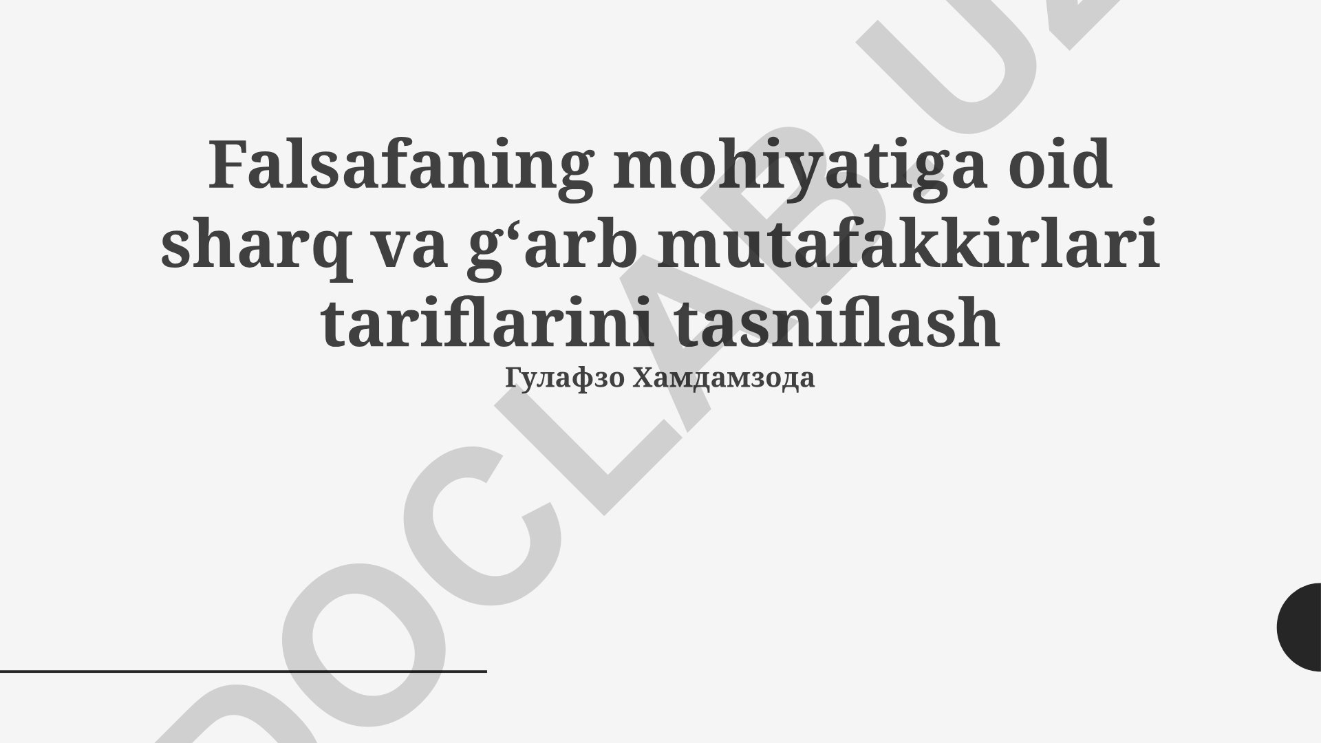 Sharq va G'arb falsafasida falsafa mohiyatining xususiyatlari