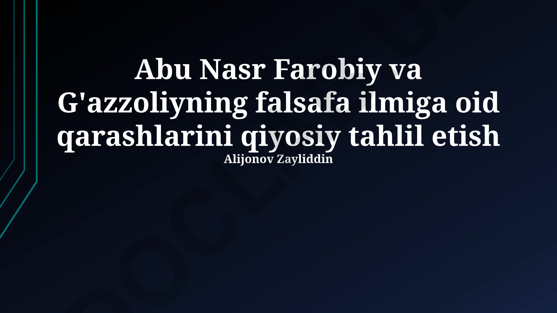 Abu Nasr Farobiy va G'azzoliyning falsafa ilmiga oid qarashlarini qiyosiy tahlil etish
