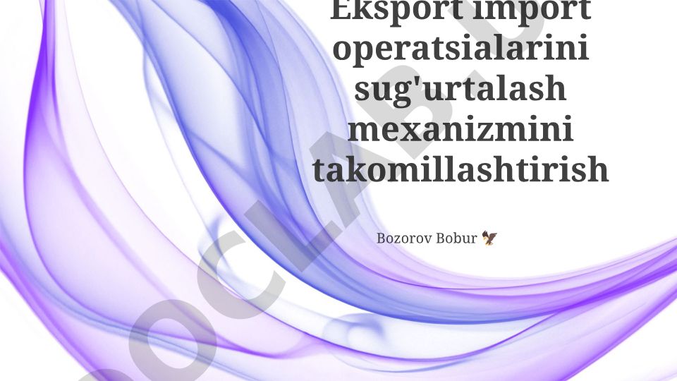 Eksport import operatsiyalarini sug'urtalash mexanizmini takomillashtirish