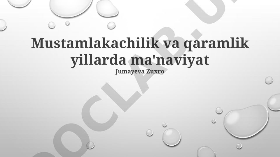 Mustamlakachilik va qaramlik yillarida Turkiston hududida ma'naviyat