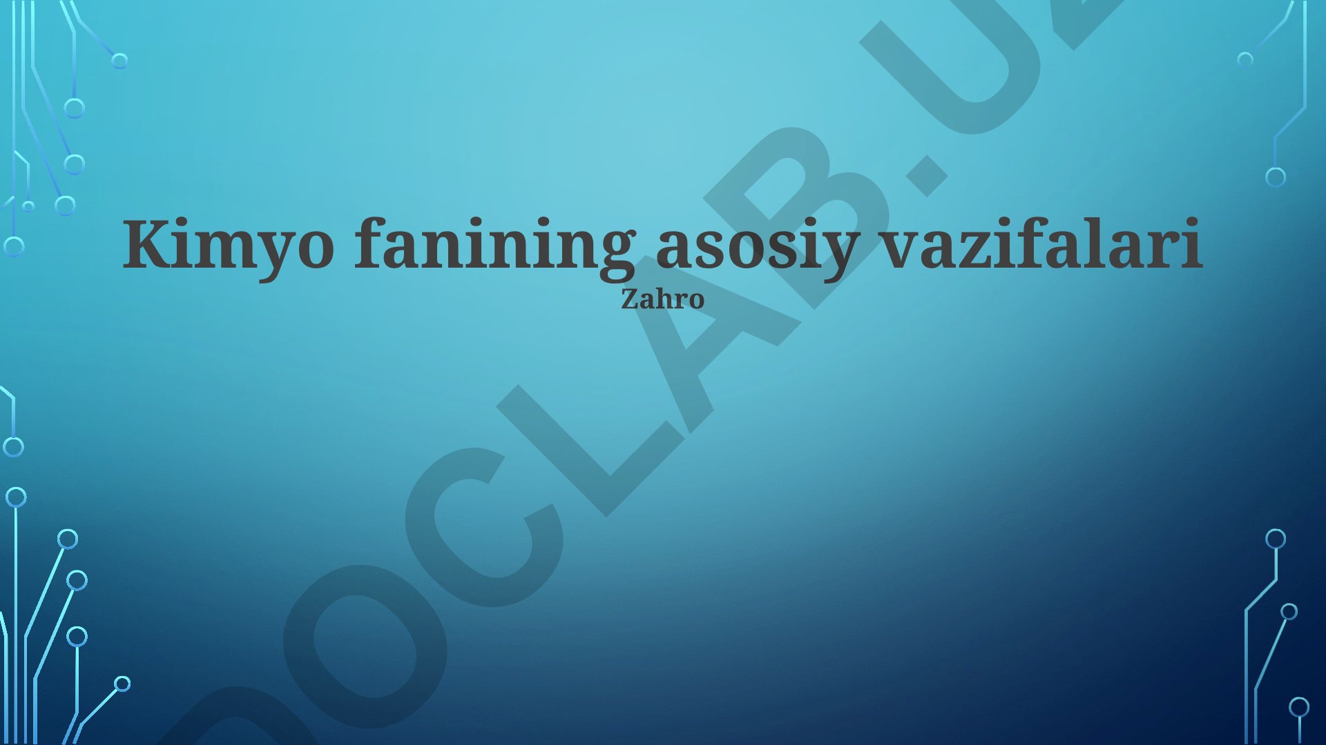 Kimyo fanining asosiy vazifalari va yo'nalishlari