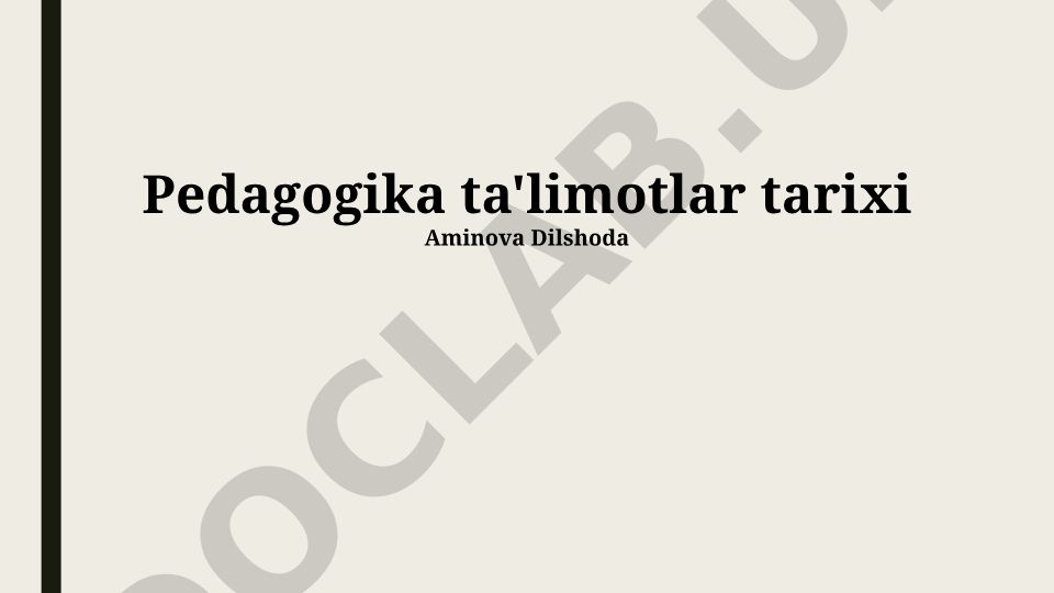 Pedagogika ta'limotlar tarixi