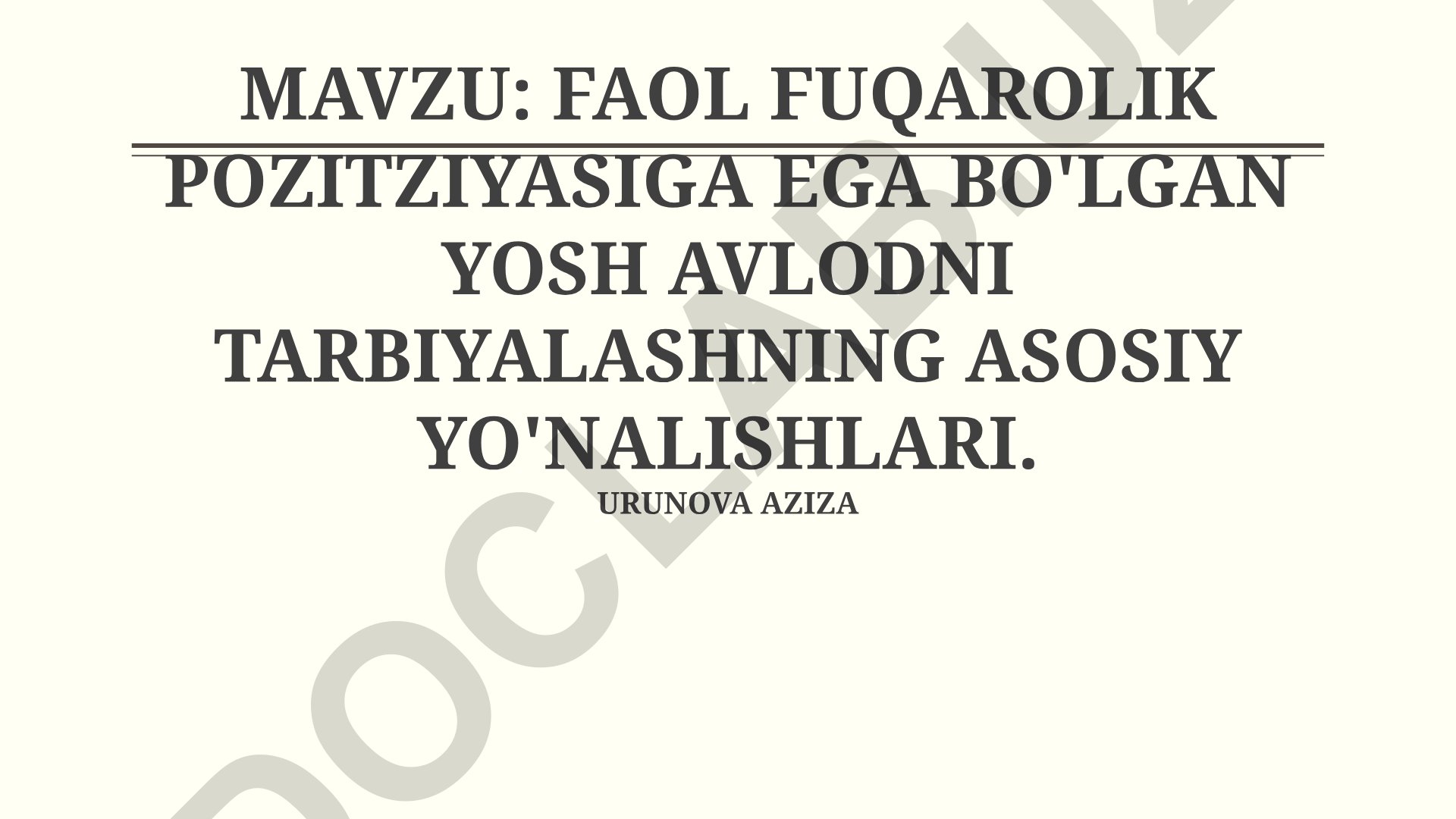 Faol fuqarolik pozitsiyasiga ega bo'lgan yosh avlodni tarbiyalashning asosiy yo'nalishlari