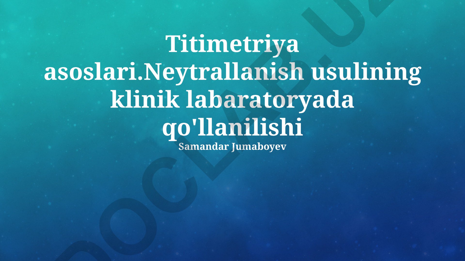 Titrimetriya asoslari va neytrallanish usulining klinik laboratoriyada qo'llanilishi