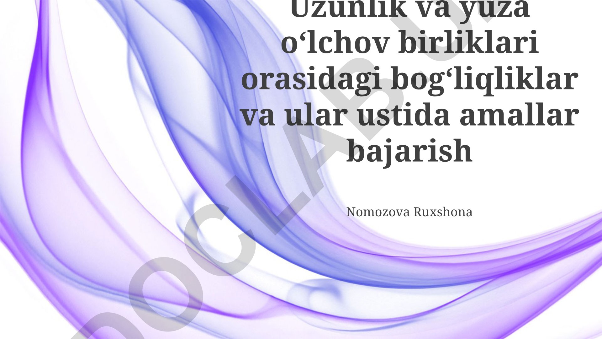 Uzunlik va maydon o‘lchov birliklari orasidagi bog‘liqliklar va amallar