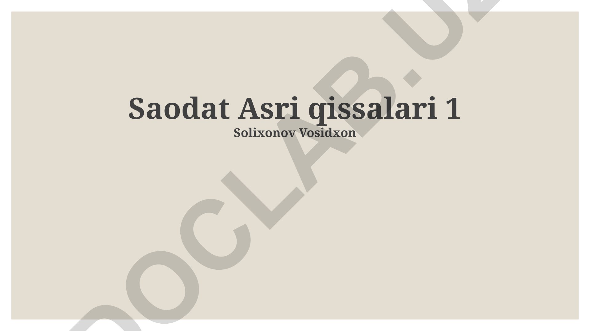 Saodat Asri qissalari 1-qismining badiiy tahlili