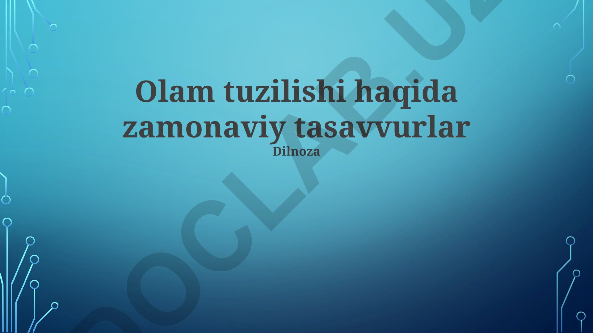 Olam tuzilishi haqida zamonaviy tasavvurlar