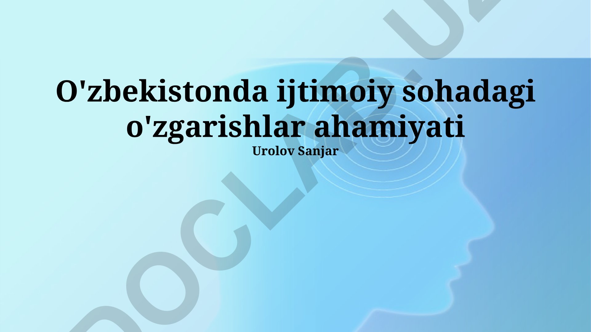 O'zbekistonda ijtimoiy sohadagi o'zgarishlar ahamiyati