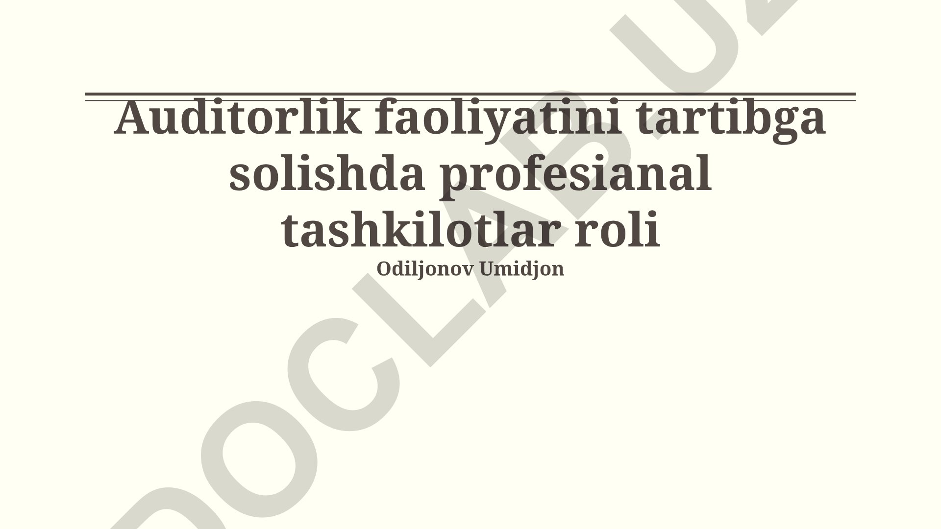 Auditorlik faoliyatini tartibga solishda professional tashkilotlar roli