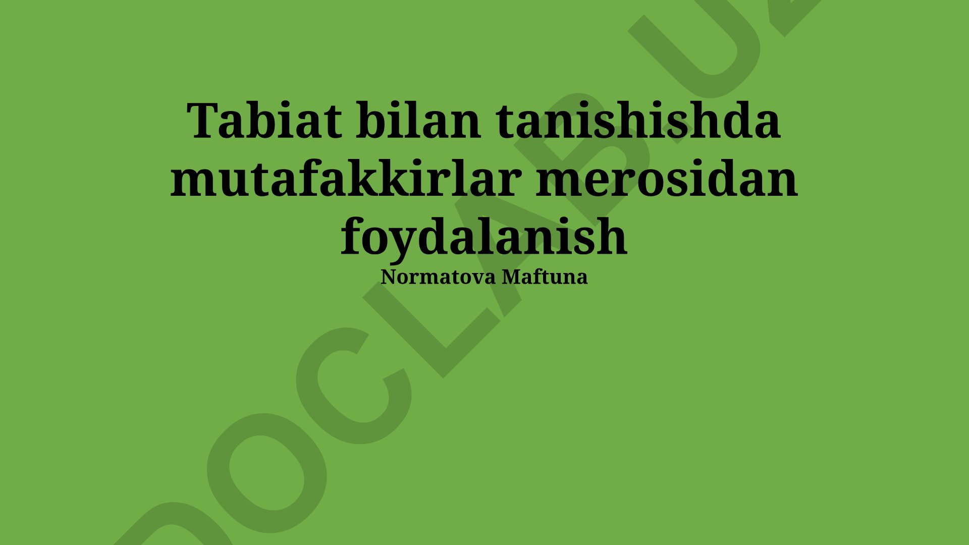 Tabiatni Bilishda Mutafakkirlar Merosidan Foydalanish