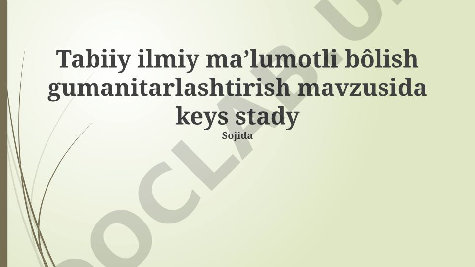 Tabiiy fanlar ma'lumotlari asosida gumanitarizatsiya