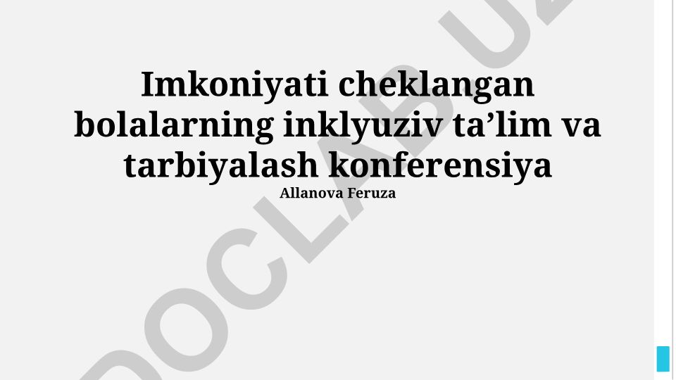 Imkoniyati cheklangan bolalarning inklyuziv taʼlim va tarbiyalash konferensiya
