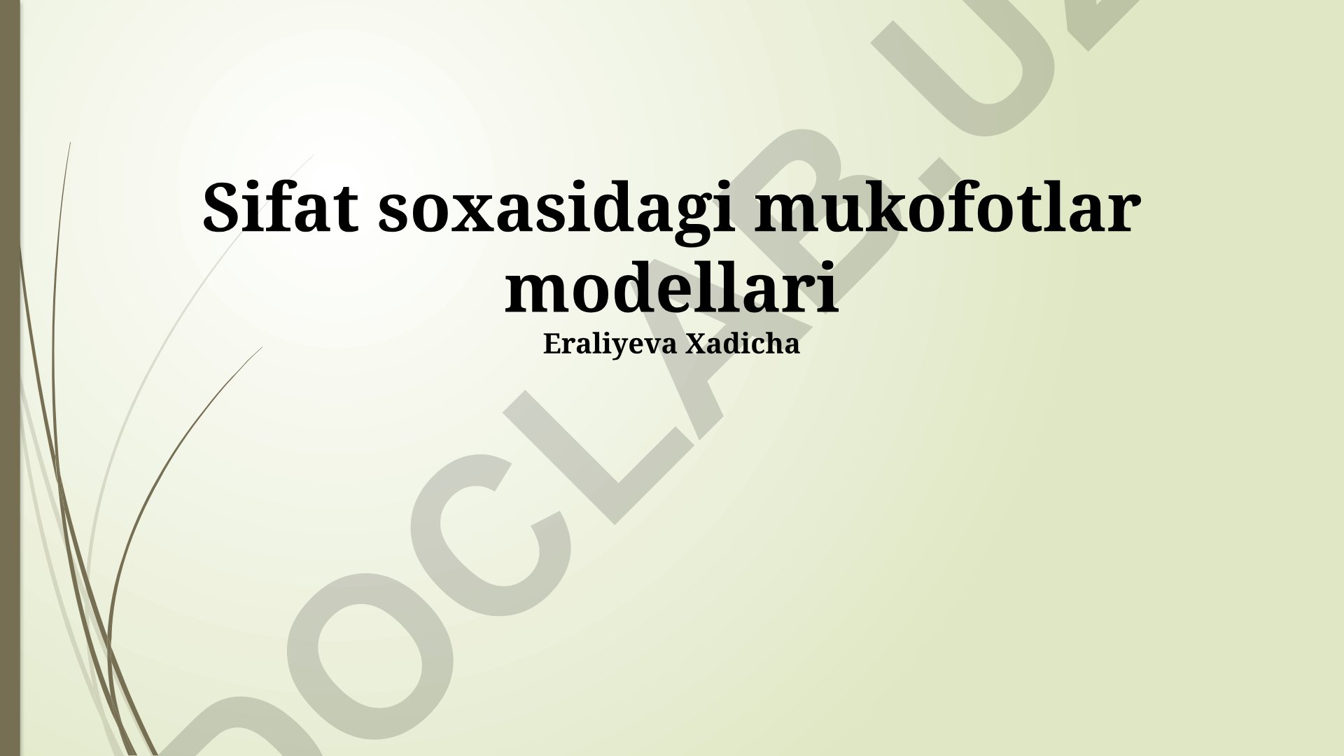 Sifat soxasidagi mukofotlar modellari