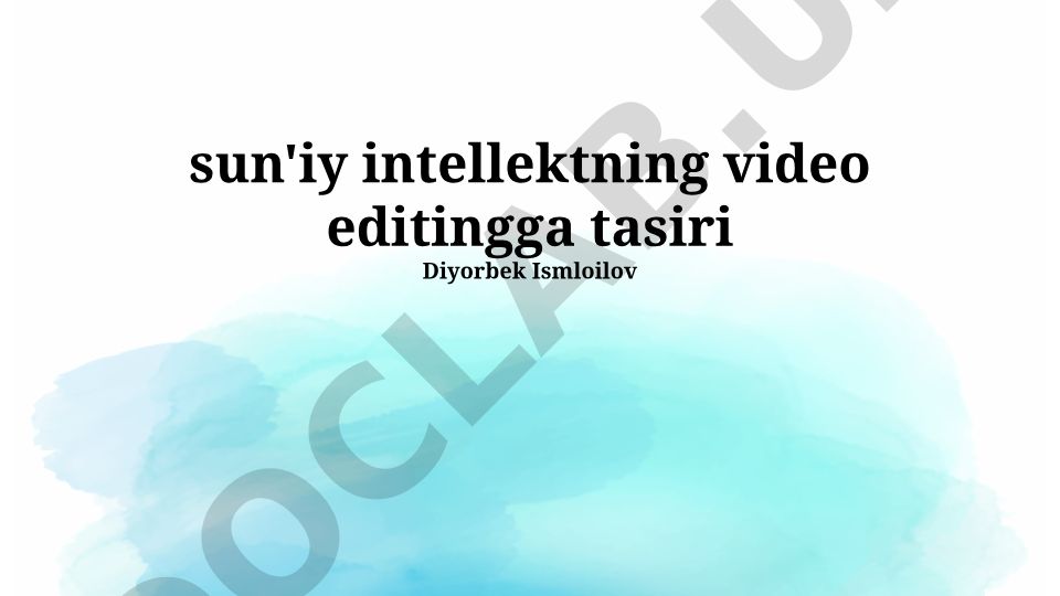 Sun'iy intellektning video tahrirlashga ta'siri