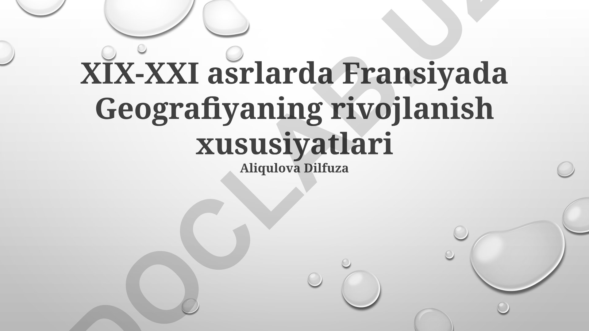 XIX-XXI asrlarda Fransiyada geografiyaning rivojlanish xususiyatlari