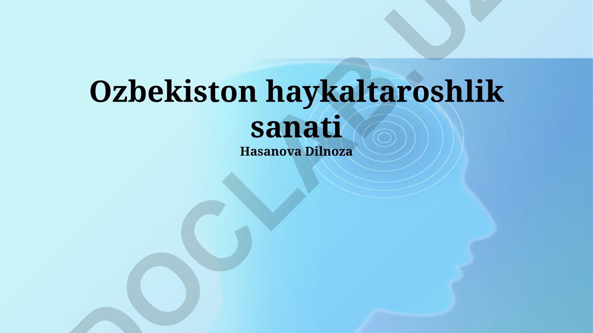 O'zbekiston haykaltaroshlik san'ati tarixi va zamonaviyligi