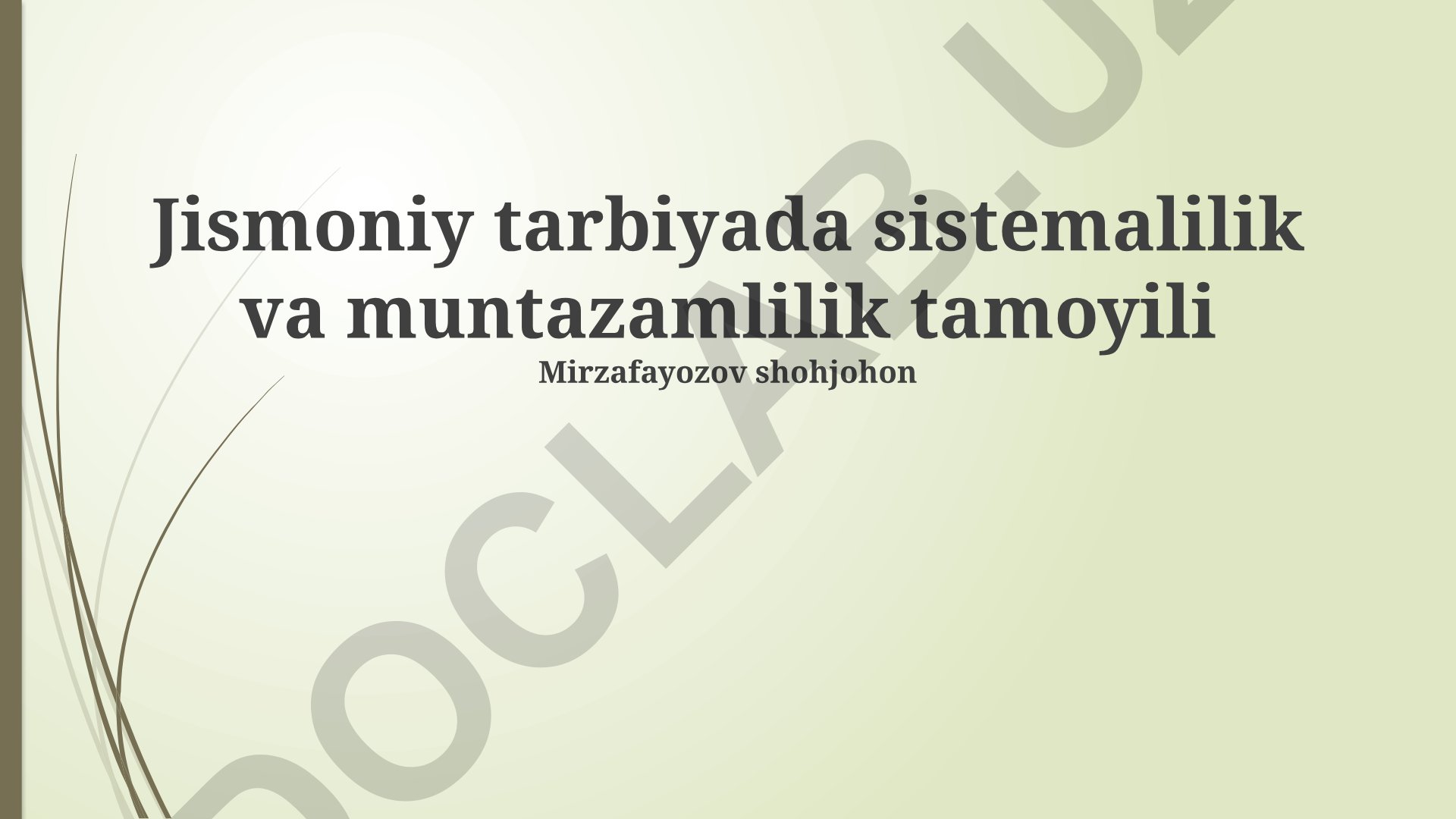 Jismoniy tarbiyada sistemalilik va muntazamlilik tamoyili