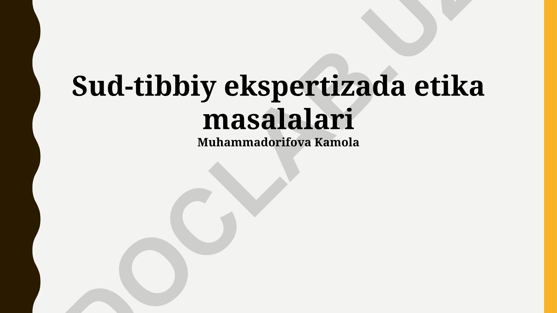 Sud-tibbiy ekspertizada etika masalalari