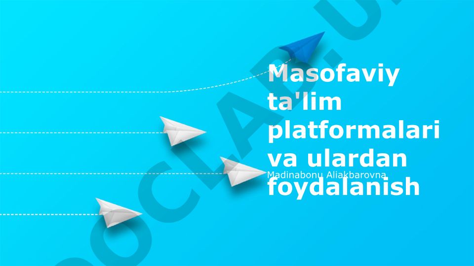Masofaviy ta'lim platformalari va ulardan foydalanish