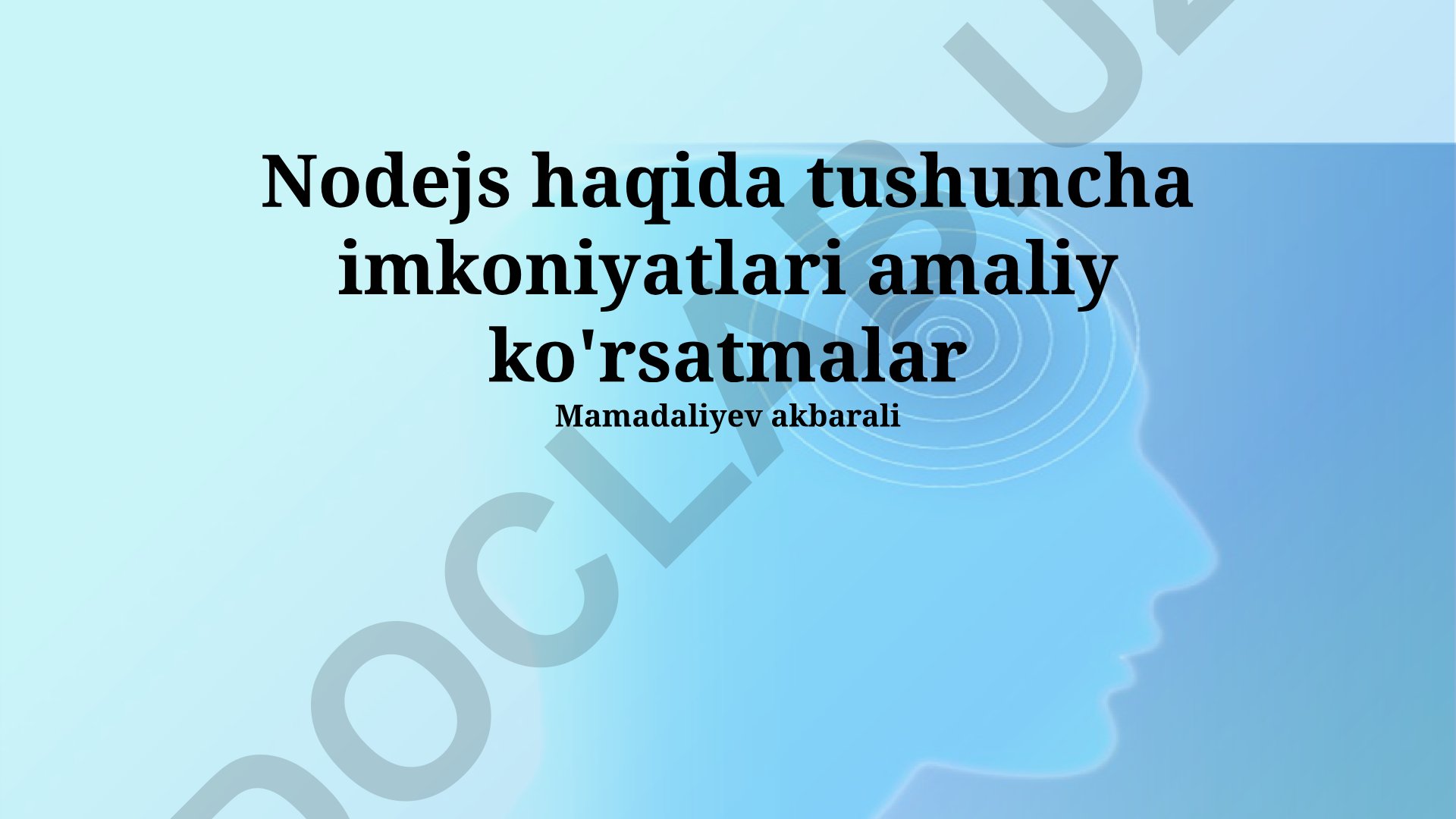 Node.js dasturlash asoslari va real-time ilovalar