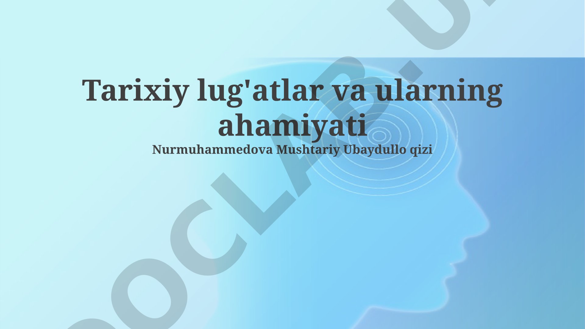 Tarixiy lug'atlar va ularning ahamiyati