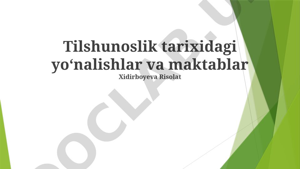 Tilshunoslik tarixidagi yoʻnalishlar va maktablar