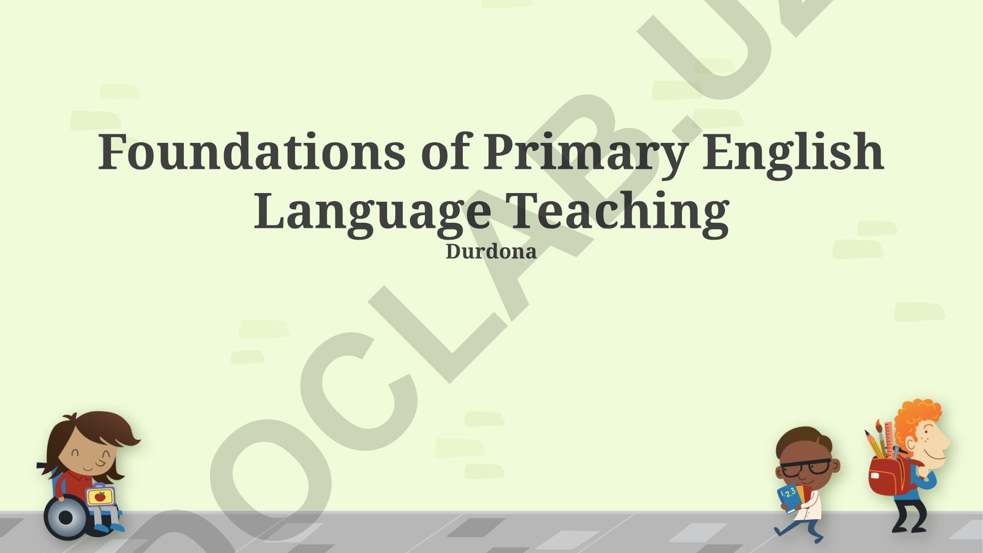 Foundations of Primary English Language Teaching