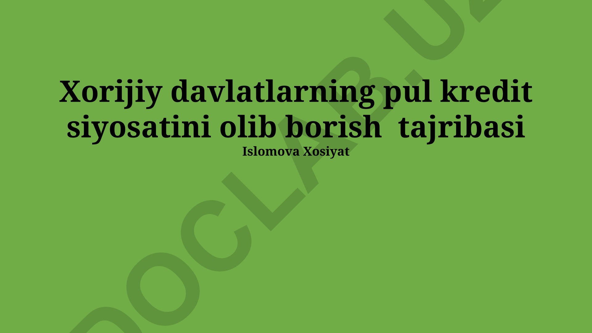 Xorijiy davlatlarning pul kredit siyosatini olib borish tajribasi