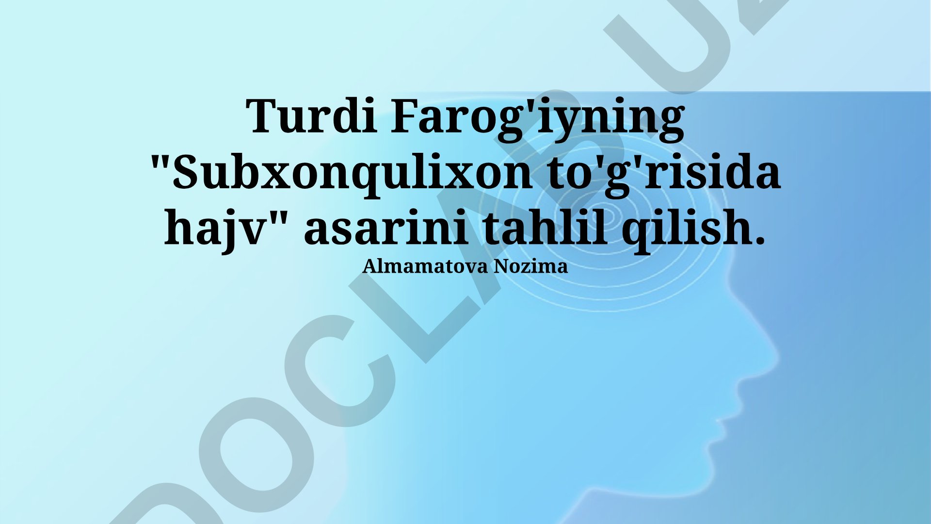 Turdi Farog'iyning "Subxonqulixon to'g'risida hajv" asarini tahlil qilish